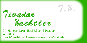 tivadar wachtler business card